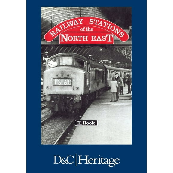 Railway Stations of the North East (Paperback)