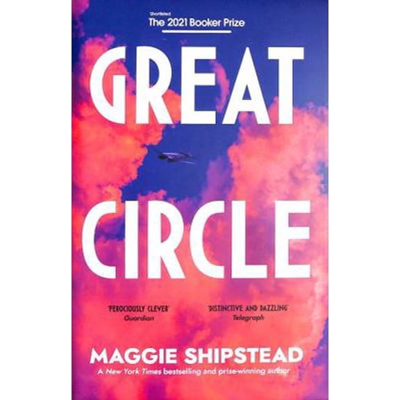 Pre-Owned Great Circle: the dazzling, instant New York Times bestseller (Hardcover) 0857526804 9780857526809