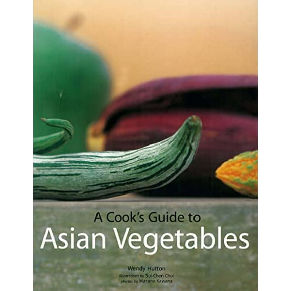 Pre-Owned A Cook's Guide to Asian Vegetables (Paperback) 0794600786 9780794600785