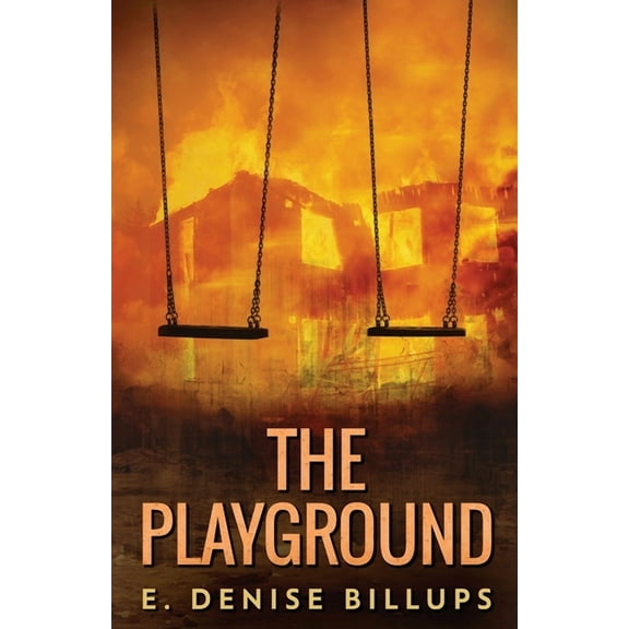 The Playground: A Supernatural Short Story, (Paperback)