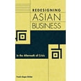 thumbnail image 1 of Redesigning Asian Business: In the Aftermath of Crisis, 1 of 2