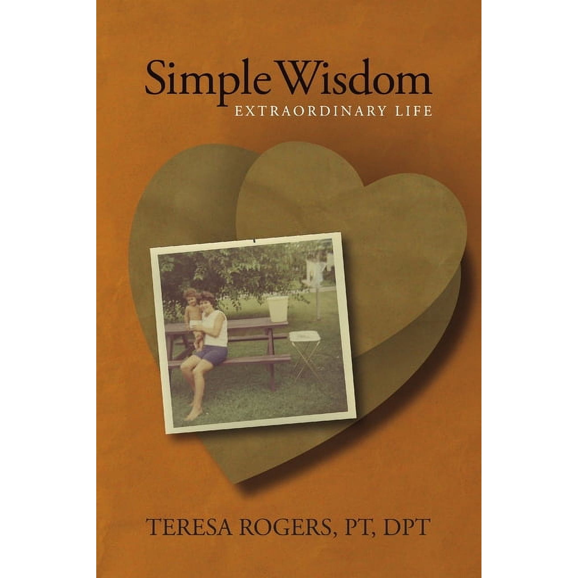 Simple Wisdom Extraordinary Life (Paperback)