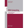 thumbnail image 2 of DNA Computing: 13e Réunion Internationale sur l'ADN, DNA13, Memphis, TN, USA, 4-8 Juin 2007, Papiers Sélectionnés Révisés, 2 of 2