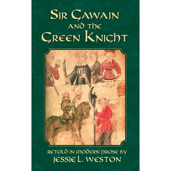 Dover Literature: Folklore/Mythology Sir Gawain and the Green Knight, (Paperback)