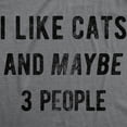 thumbnail image 2 of Womens I Like Cats and Maybe 3 People T shirt Funny Pet Lover Cool Humor Graphic Womens Graphic Tees, 2 of 9