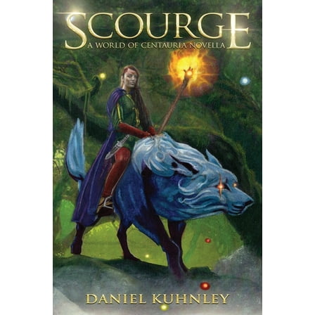 Scourge: A World Of Centauria Novella, (Paperback)