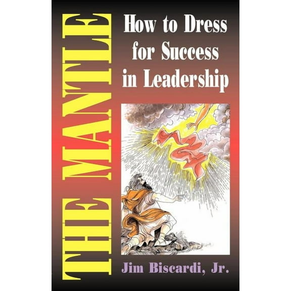 Mantle : How to Dress for Success in Leadership
