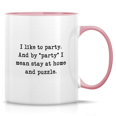 

Funny Mug - I Like to Party Stay At Home Puzzle Jigsaw Puzzle Lover Ceramic Coffee Mugs - Sarcasm Motivational Inspirational birthday gifts - White Mug with Pink Handle and Inner 11oz