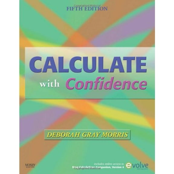 Pre-Owned Calculate with Confidence (Paperback) 0323056296 9780323056298