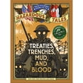 thumbnail image 1 of Pre-Owned Treaties, Trenches, Mud, and Blood (Nathan Hale's Hazardous Tales #4) : A World War I Tale (Hardcover) 9781419708084, 1 of 1