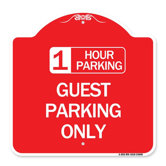 SignMission A-DES-RW-1818-24648 18 x 18 in. Designer Series Sign - 1 Hour Parking Guest Parking Only, Red & White