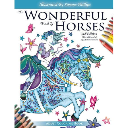 The Wonderful World of Horses - Adult Coloring Book - 2nd Edition (Paperback)