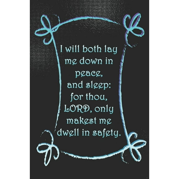 I will both lay me down in peace, and sleep: for thou, LORD, only makest me dwell in safety.: Dot Grid Paper (Paperback)
