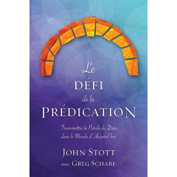 Le défi de la prédication (Paperback)