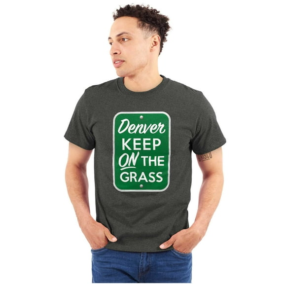 Denver Keep On Grass Funny Colorado Plus Size Crewneck Graphic Tee Shirt Brisco Brands 2X