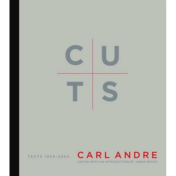 Writing Art Cuts: Texts 1959-2004, (Paperback)