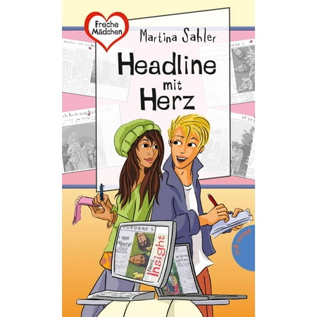 Freche Mädchen – freche Bücher!: Headline mit Herz -