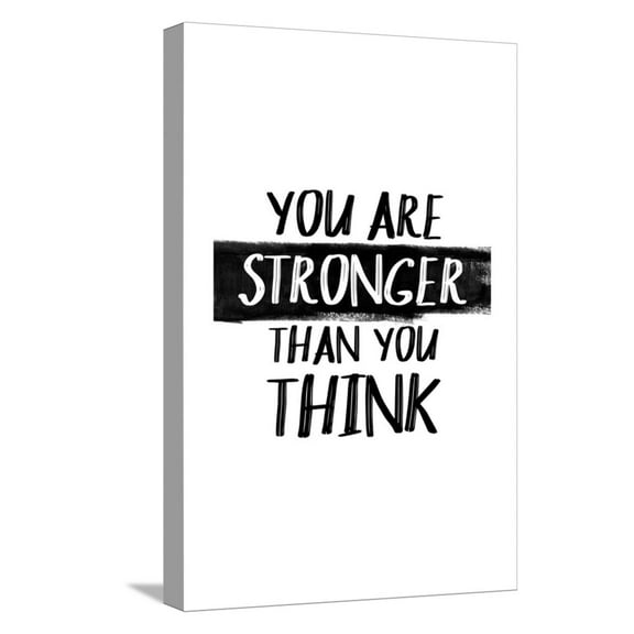Art.com You Are Stronger Than You Think Stretched Canvas Print Wall Art, 12" x 18"