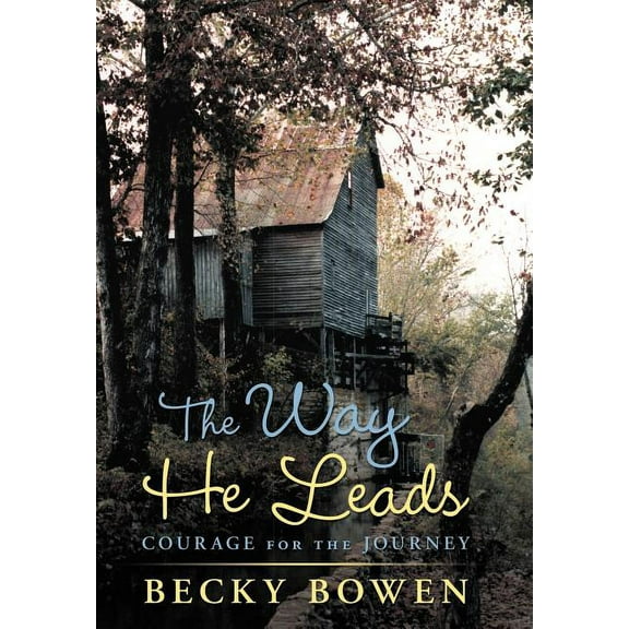 The Way He Leads (Hardcover)