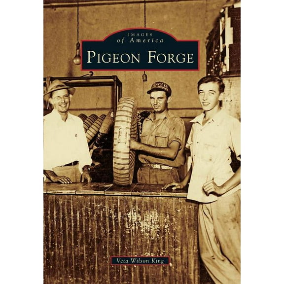 Images of America: Pigeon Forge (Paperback)