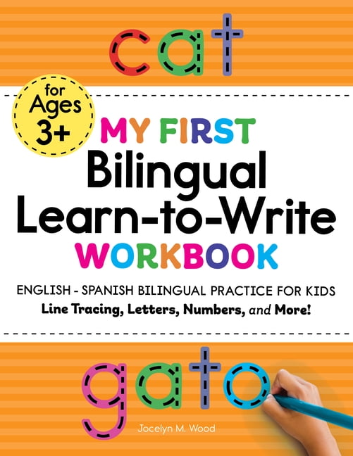 My First Preschool Skills Workbooks: My First Bilingual Learn-To-Write Workbook: English - Spanish Bilingual Practice for Kids : Line Tracing, Letters, Numbers, and More! (Paperback)