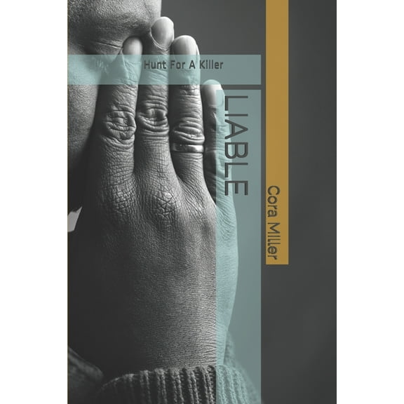 Liable : Hunt for a Killer (Paperback)