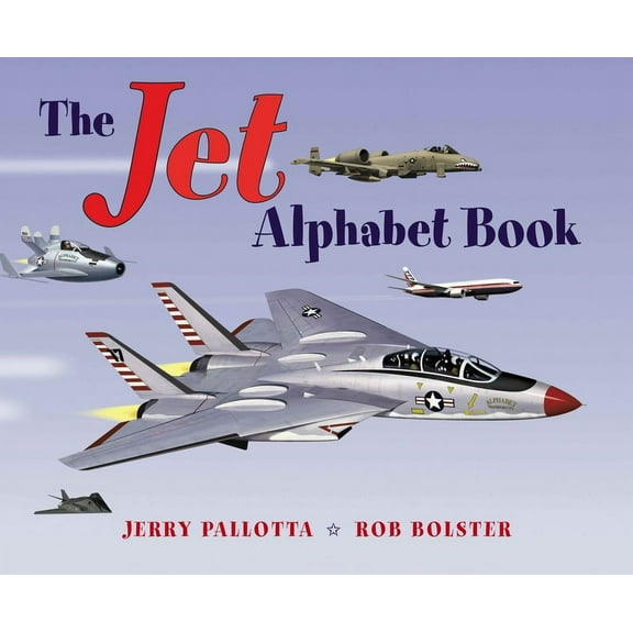 Jerry Pallotta's Alphabet Books: The Jet Alphabet Book (Paperback)