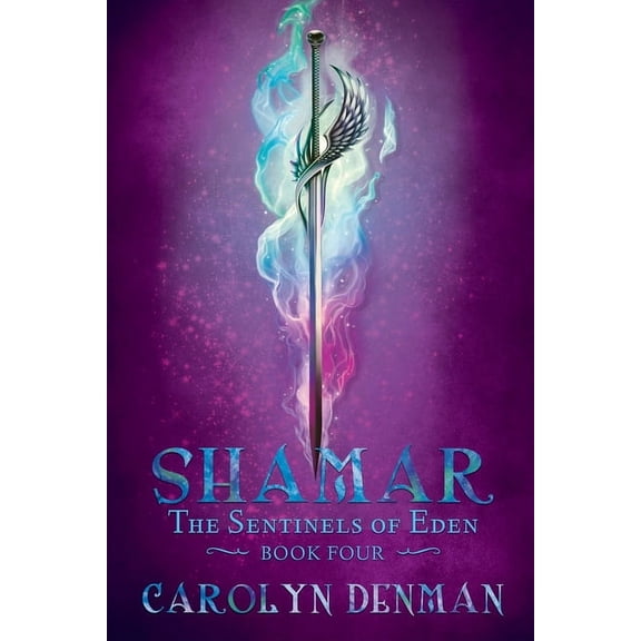 Sentinels of Eden Shamar, Book 4, (Paperback)