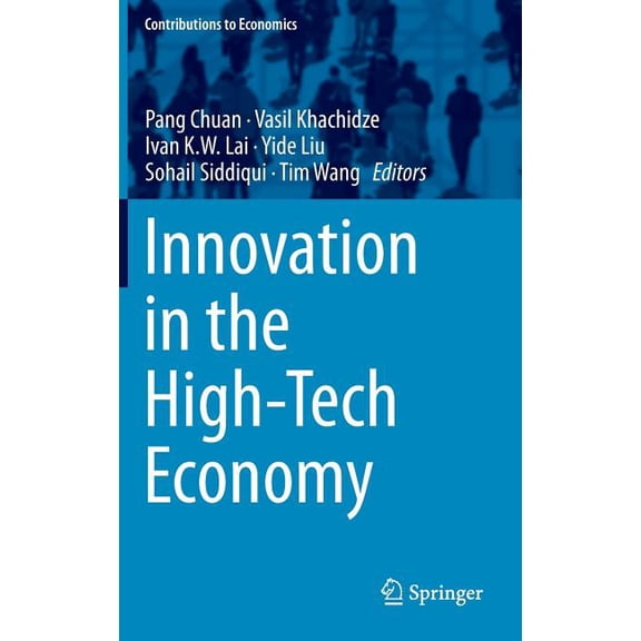 Contributions to Economics Innovation in the High-Tech Economy, (Hardcover)