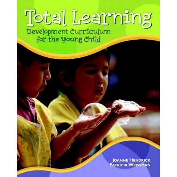 Pre-Owned Total Learning: Developmental Curriculum for the Young Child (Paperback) 0132225662 9780132225663