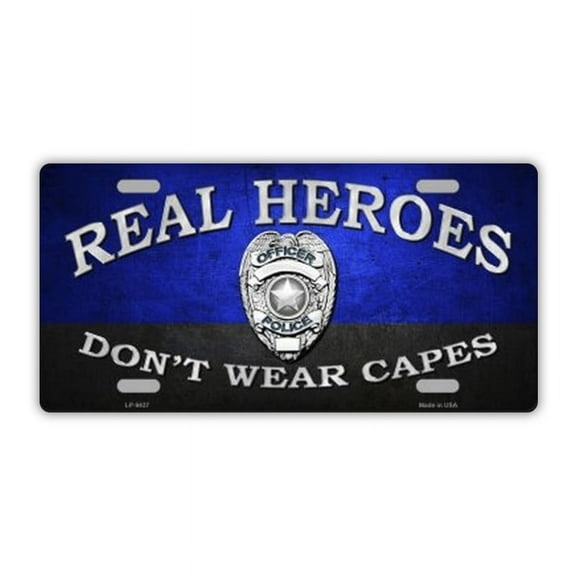 License Plate, Metal Vanity Tag Cover, Real Heroes Don't Wear Capes, Police Officer, Law Enforcement, 12" x 6"