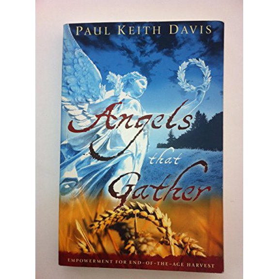 Pre-Owned Angels That Gather: Empowerment for End-Of-the-Age Harvest