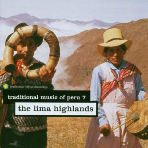 Various Artists - Traditional Music Of Peru 7: The Lima Highlands - World / Reggae - CD
