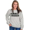 thumbnail image 4 of Feminist Trigger Equality Movement Women Crewneck Sweatshirt Brisco Brands X, 4 of 6