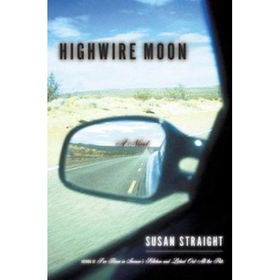 Pre-Owned Highwire Moon (Hardcover) 0618056149 9780618056149