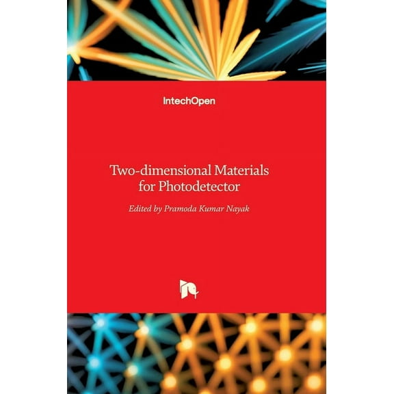 Two-dimensional Materials for Photodetector (Hardcover)