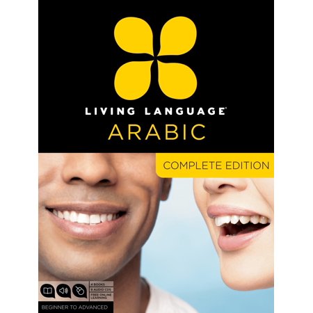 Living Language Arabic, Complete Edition : Beginner through advanced course, including 3 coursebooks, 9 audio CDs, Arabic script guide, and free online (Best Language Learning Audio Cd)