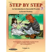 KERSTIN WARTBERG Step by Step (Suzuki): Step by Step 1A: An Introduction to Successful Practice for Violin (Other)