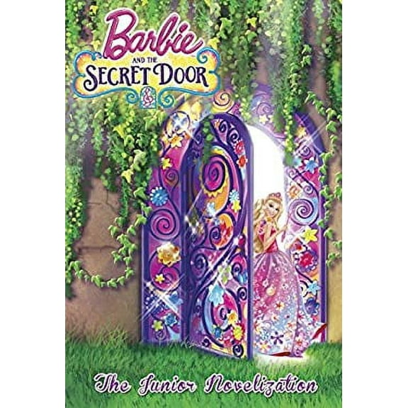 Pre-Owned Barbie and the Secret Door: The Junior Novelization (Paperback) 0385386273 9780385386272