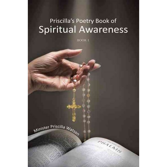 Priscilla's Poetry Book of Spiritual Awareness