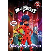 Passport to Reading Level 2: Miraculous: Friends, Foes, and Heroes (Paperback)