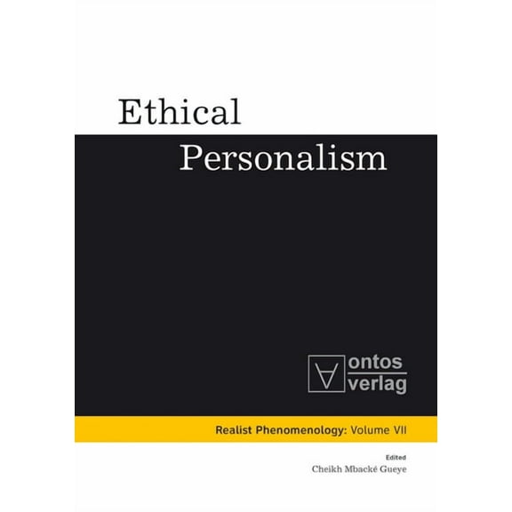 Realistische Phänomenologie / Realist Ph Ethical Personalism, Book 7, (Hardcover)