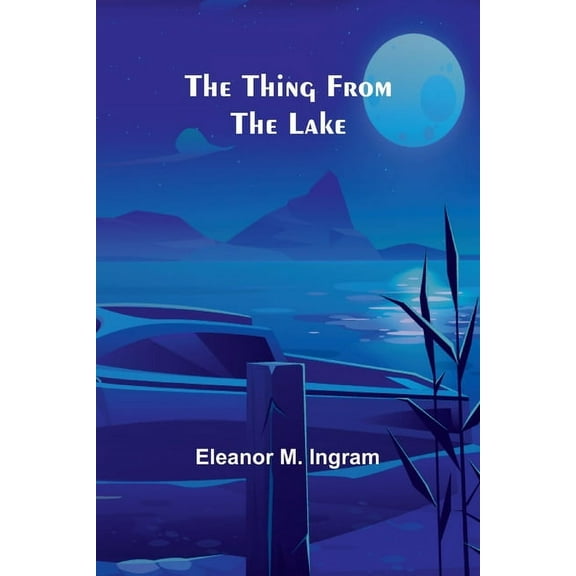 The Thing from the Lake, (Paperback)