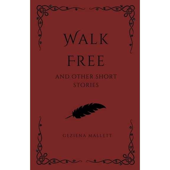 Chronicles of Krichira Walk Free and Other Short Stories, Book 2, (Paperback)