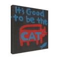 thumbnail image 2 of Hillary Vermont Pet Designs for Humans 'Its Good To To Be The Cat' Canvas Art, 2 of 3