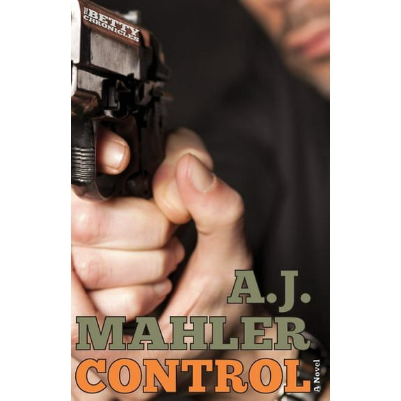 Betty Chronicles Control, Book 3, (Paperback)