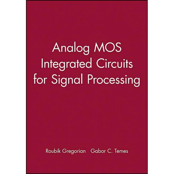 Wiley Filters: Design, Manufacturing and Analog Mos Integrated Circuits for Signal Processing, Book 3, (Hardcover)