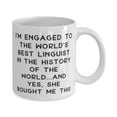 thumbnail image 2 of Inspirational Fiance 11oz Mug, I'm Engaged to the World's Best Linguist in the History of, Gifts For, Present From, Cup For Fiance, 2 of 2