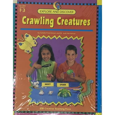 Crawling Creatures: Explore and Discover Grades 1-3