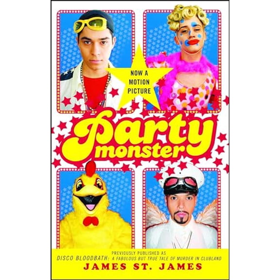Pre-Owned Party Monster: A Fabulous But True Tale of Murder in Clubland (Paperback) 0743259823 9780743259828